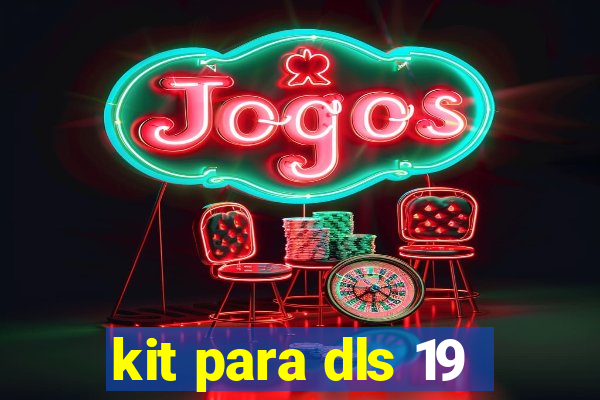 kit para dls 19